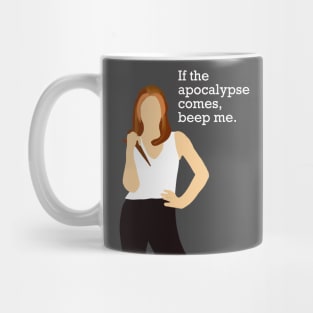 If the apocalypse comes, beep me. Buffy the Vampire Slayer inspired art Mug